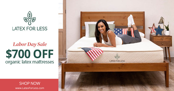 Latex For Less Labor Day Mattress Sale